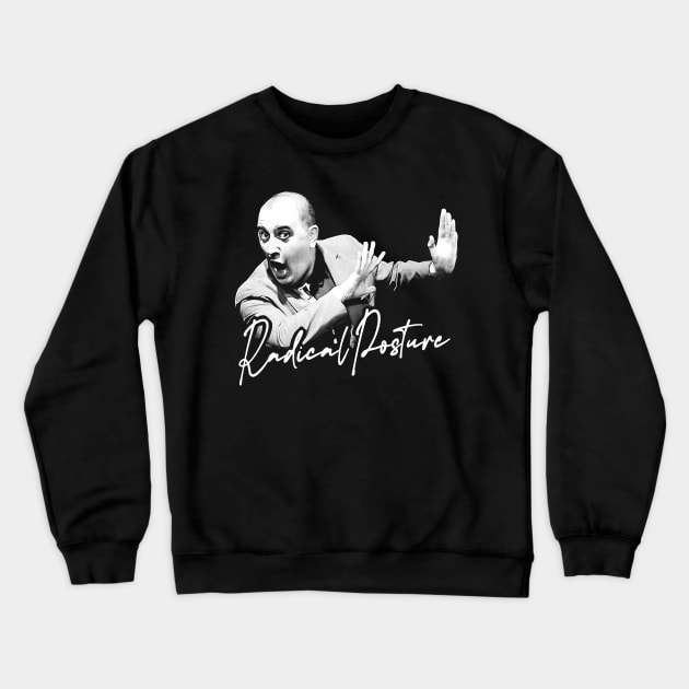 Radical Posture --- The Young Ones Crewneck Sweatshirt by DankFutura